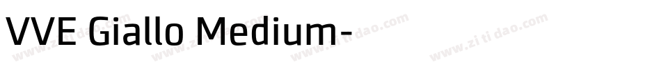 VVE Giallo Medium字体转换
